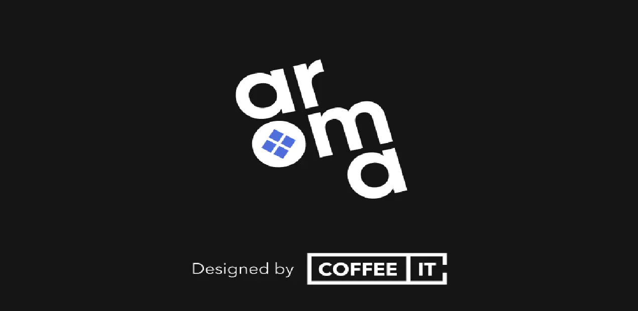Aroma: our own open source components